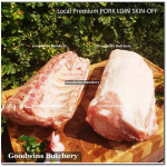 Pork LOIN SKIN ON Local Premium frozen WHOLE CUTS +/- 5kg (price/kg) PREORDER